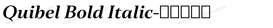 Quibel Bold Italic字体转换
